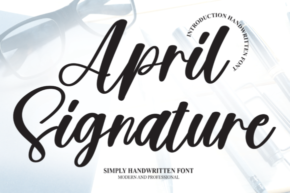 April Signature: A Handwritten Font for Heartfelt Design
