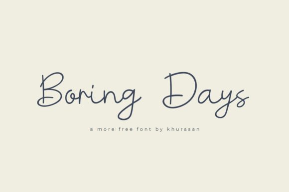 Boring Days Font: A Creative Tool for Campaign Design